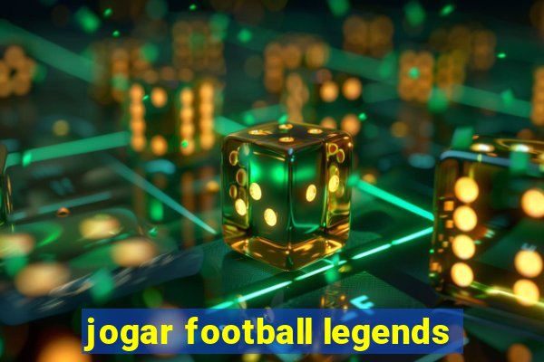 jogar football legends